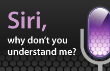 Siri, why don't you understand me?